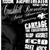 Crushkill Recordings Artist Showcase