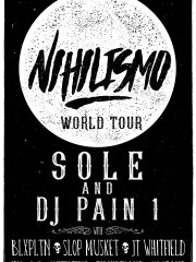 Sole & DJ Pain 1 NIHILISMO Tour